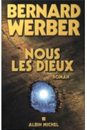 Le Cycle des Dieux, Tome 1 : Nous, les Dieux